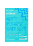Patchology Mood Mask Get Dewy With It