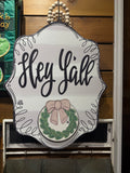 DK Door Hanger-Hey Y'all (COMES WITH WREATH MINI)