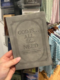 God is all You Need