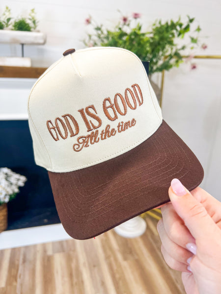 God is Good All The Time Hat-Brown